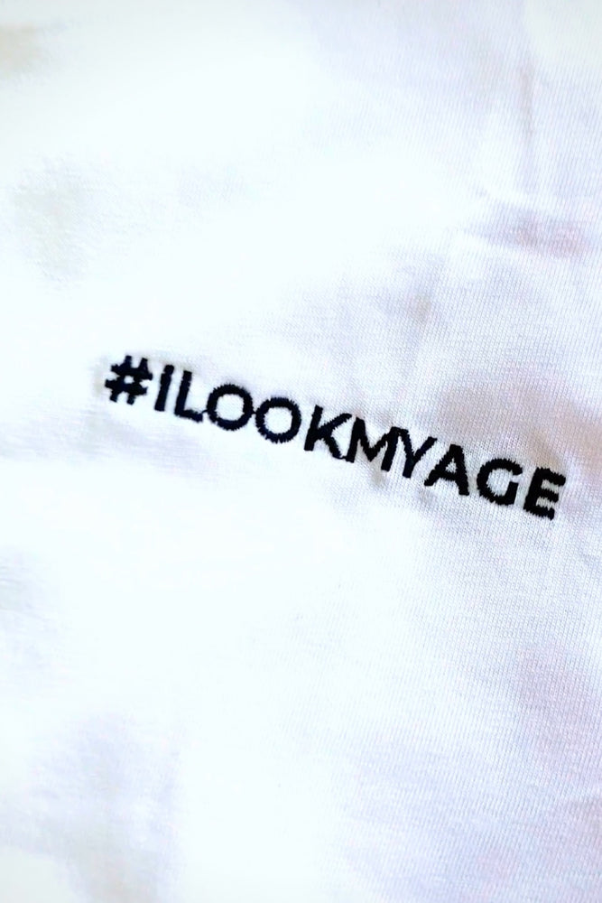 
                
                    Load image into Gallery viewer, #ILOOKMYAGE Limited Edition T-Shirt / Sweatshirt (4 options)
                
            